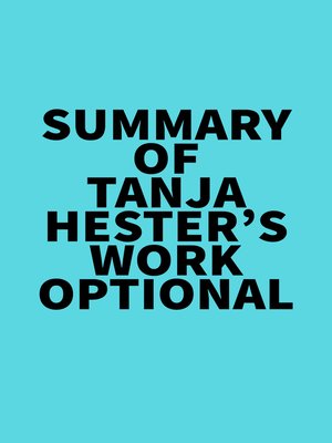 cover image of Summary of Tanja Hester's Work Optional